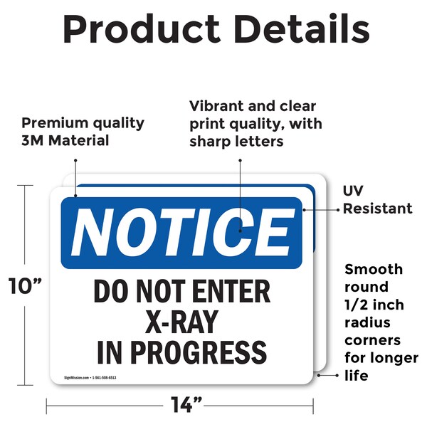 Do Not Enter X-Ray In Progress OSHA Notice Sign, Vinyl Decal, 14in W X 10in L, 2PK